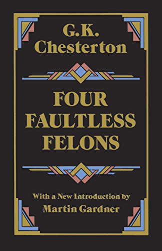 Beispielbild für Four Faultless Felons zum Verkauf von Wonder Book