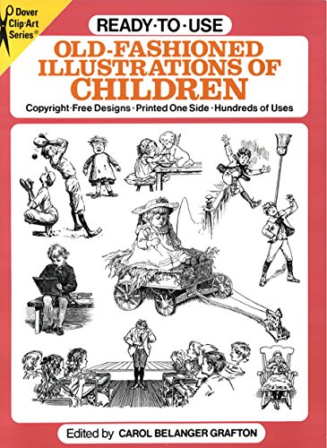 Beispielbild fr Ready-to-Use Old-Fashioned Illustrations of Children (Dover Clip Art Ready-to-Use) zum Verkauf von Wonder Book