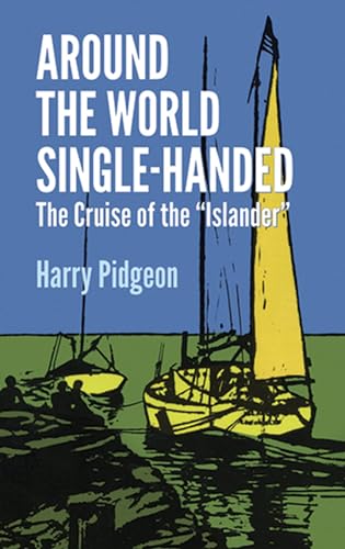 9780486259468: Around the World Single-Handed: The Cruise of the "Islander" [Lingua Inglese]