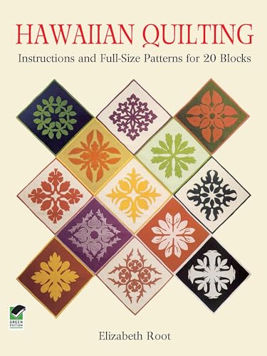 Stock image for Hawaiian Quilting: Instructions and Full-Size Patterns for 20 Blocks (Dover Quilting) for sale by SecondSale