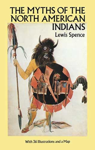 Stock image for The Myths Of The North American Indians for sale by Library House Internet Sales