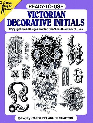 Imagen de archivo de Ready-to-Use Victorian Decorative Initials a la venta por Better World Books: West