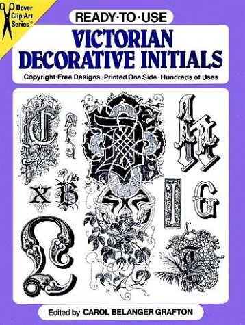 Stock image for Ready-to-Use Victorian Decorative Initials for sale by Better World Books: West