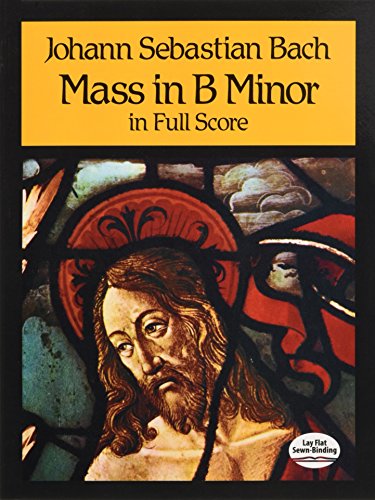 Beispielbild fr Mass in B Minor in Full Score zum Verkauf von Better World Books