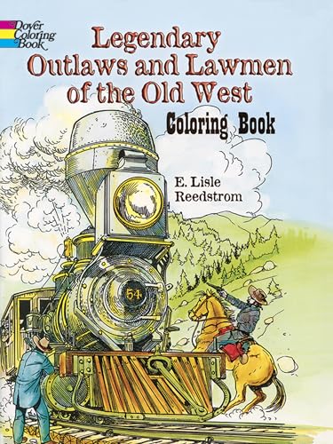 Beispielbild fr Legendary Outlaws and Lawmen of the Old West Coloring Book (Dover History Coloring Book) zum Verkauf von Wonder Book