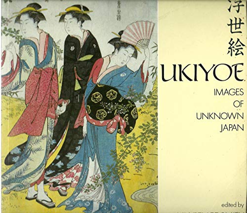 Ukiyoe: Images of Unknown Japan (9780486260068) by Smith, Lawrence