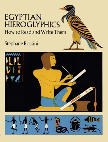 Beispielbild fr Egyptian Hieroglyphics: How to Read and Write Them zum Verkauf von Wonder Book
