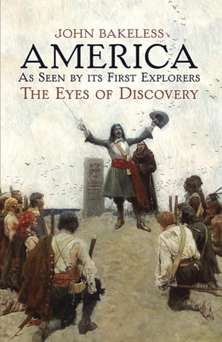 Beispielbild fr America As Seen by Its First Explorers: The Eyes of Discovery (Dover Language Books & Travel Guides) zum Verkauf von Wonder Book