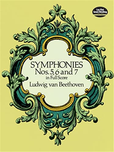 Symphonies Nos. 5, 6 and 7 in Full Score (Dover Orchestral Music Scores) (9780486260341) by Beethoven, Ludwig Van