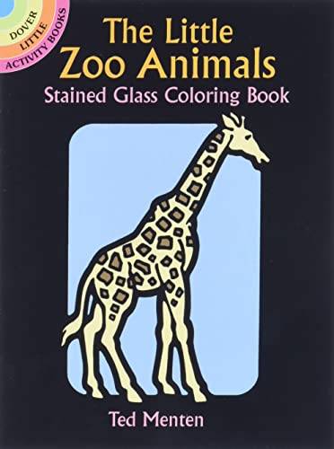 Stock image for The Little Zoo Animals Stained Glass Coloring Book for sale by Better World Books: West