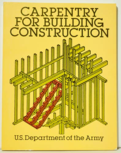 Stock image for Carpentry for Building Construction for sale by Wonder Book