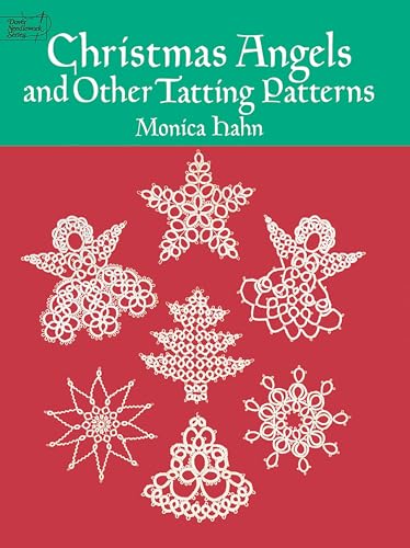 9780486260761: Christmas Angels and Other Tatting Patterns (Dover Crafts: Lace)