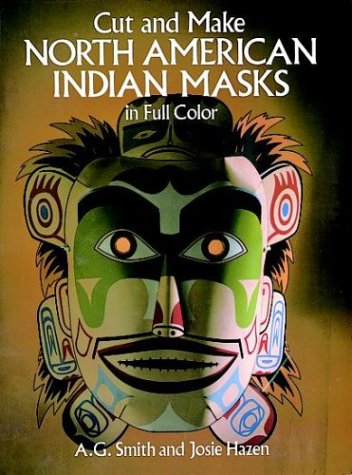 Imagen de archivo de Cut & Make North American Indian Masks in Full Color a la venta por Gulf Coast Books