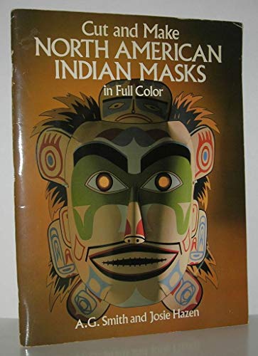 9780486260884: Cut & Make North American Indian Masks in Full Color