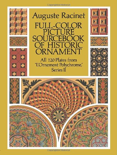9780486260969: Full Colour Picture Sourcebook of Historic Ornament: All 120 Plates from L'Ornement Polychrome, Series II