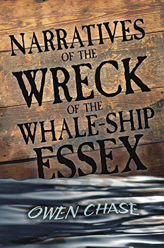 Imagen de archivo de Narratives of the Wreck of the Whale-Ship Essex a la venta por Better World Books