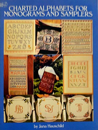 Stock image for Charted Alphabets for Monograms and Samplers (Dover Needlework S.) for sale by WorldofBooks