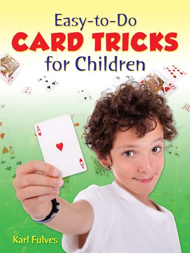 Stock image for Easy to Do Card Tricks for Children (Become a Magician) (Dover Magic Books) for sale by AwesomeBooks