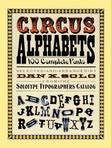 9780486261553: Circus Alphabets: 100 Complete Fonts