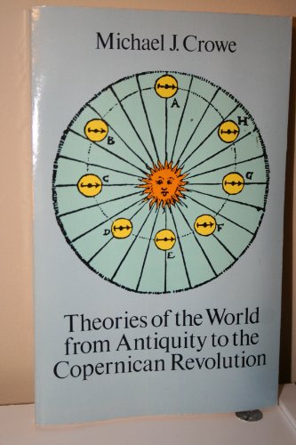 9780486261737: Theories of the World from Antiquity to the Copernican Revolution