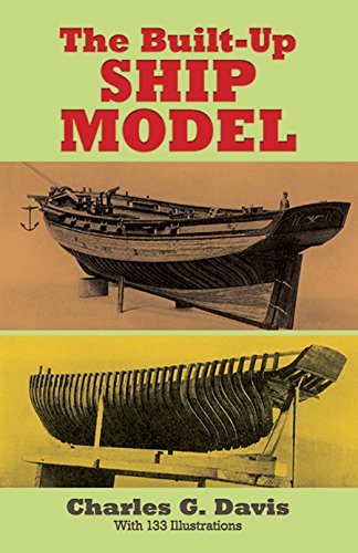 Stock image for The Built-Up Ship Model (Dover Woodworking) for sale by R Bookmark