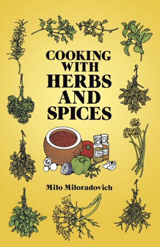 Imagen de archivo de Cooking with Herbs and Spices a la venta por Wonder Book