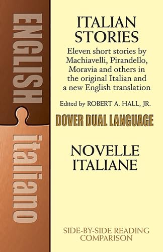 Italian Stories. Novelle Italiano. A Dual-Language Book. Edited and translated by Stanley Appelba...