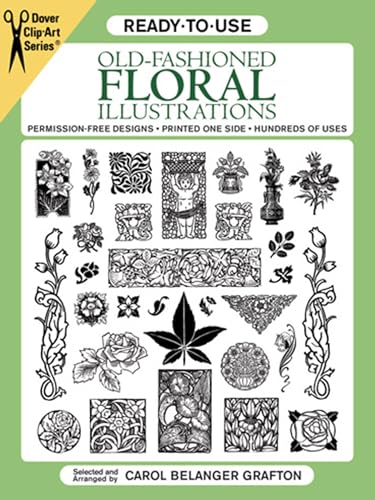 Stock image for Ready-to-Use Old-Fashioned Floral Illustrations (Dover Clip Art Ready-to-Use) for sale by Jenson Books Inc