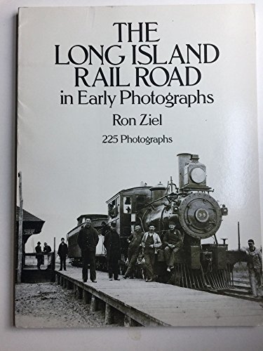 Stock image for The Long Island Rail Road in Early Photographs for sale by beat book shop