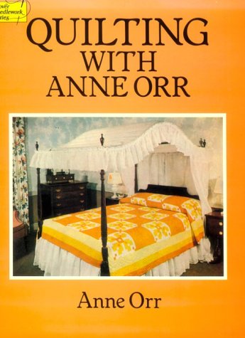 Beispielbild fr Quilting with Anne Orr zum Verkauf von ThriftBooks-Atlanta