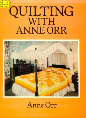 Stock image for Quilting With Anne Orr for sale by Wonder Book