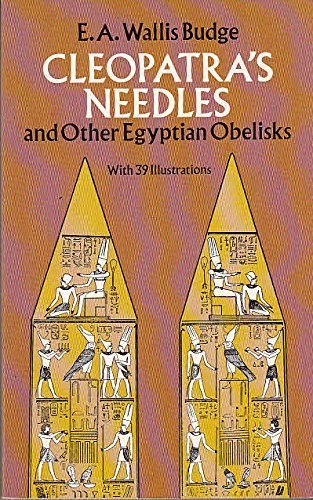 Stock image for Cleopatra's Needles and Other Egyptian Obelisks for sale by Wonder Book