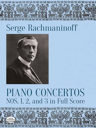 Piano Concertos Nos. 1, 2 and 3 in Full Score (9780486263502) by Rachmaninoff, Serge