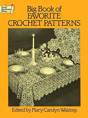9780486263595: Big Book of Favorite Crochet Patterns (Dover Crafts: Crochet)