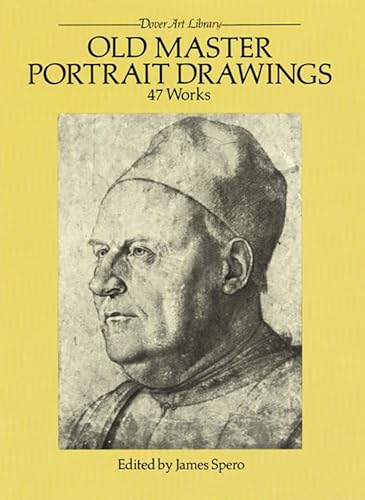9780486263649: Old Master Portrait Drawings: 47 Works (Dover Fine Art, History of Art)