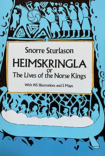Imagen de archivo de Heimskringla: or, The Lives of the Norse Kings a la venta por Patrico Books