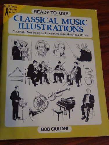 Stock image for Ready-to-Use Classical Music Illustrations (Dover Clip-Art Series) for sale by Half Price Books Inc.