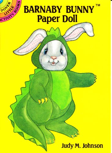 Barnaby Bunny Paper Doll (9780486264325) by Johnson, Judy