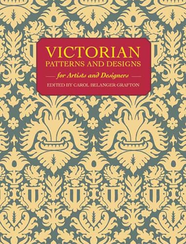 Beispielbild fr Victorian Patterns for Artists and Designers (Dover Pictorial Archive Series) zum Verkauf von Lakeside Books