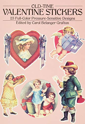 Beispielbild fr Old-Time Valentine Stickers: 23 Full Color Pressure-Sensitive Designs (Dover Stickers) zum Verkauf von Ergodebooks