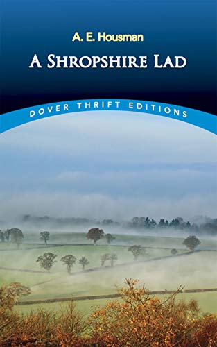 Stock image for A Shropshire Lad (Dover Thrift Editions) for sale by AwesomeBooks