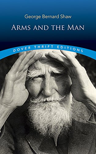 Imagen de archivo de Arms and the Man (Dover Thrift Editions) a la venta por Your Online Bookstore