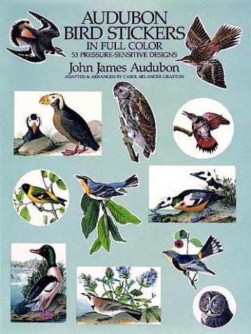 Imagen de archivo de Audubon Bird Stickers in Full Color: 53 Pressure-Sensitive Designs a la venta por ThriftBooks-Atlanta