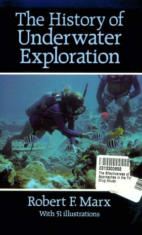 Stock image for The History of Underwater Exploration for sale by BooksRun