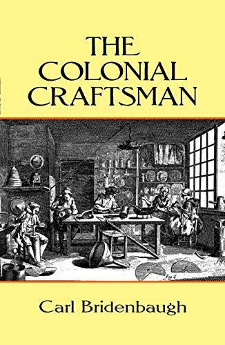 9780486264905: The Colonial Craftsman