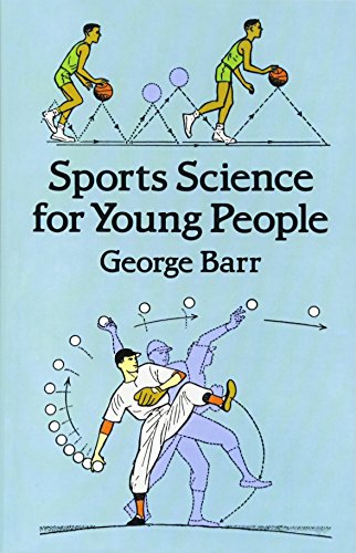 Imagen de archivo de Sports Science for Young People (Dover Children's Science Books) a la venta por Your Online Bookstore