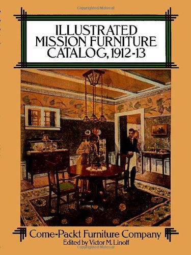 Stock image for Illustrated Mission Furniture Catalog, 1912-13 for sale by HPB-Ruby