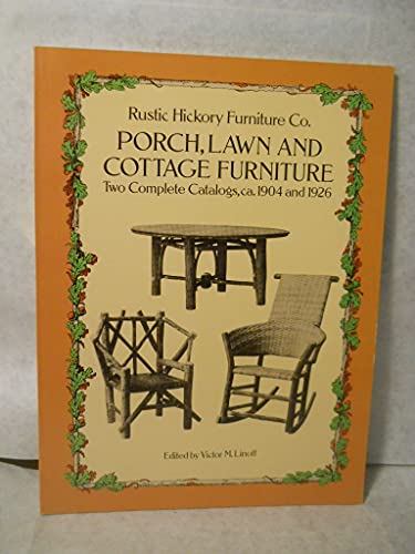 9780486265315: Porch, Lawn, and Cottage Furniture: Two Complete Catalogs, 1904 and 1926