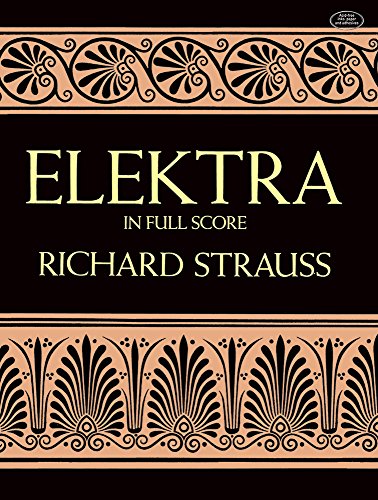 Elektra in Full Score (Dover Opera Scores) (9780486265384) by Strauss, Richard