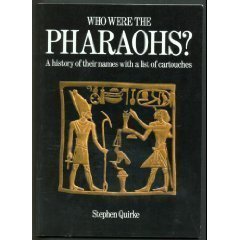 Stock image for Who Were the Pharaohs?: A History of Their Names With a List of Cartouches for sale by Firefly Bookstore
